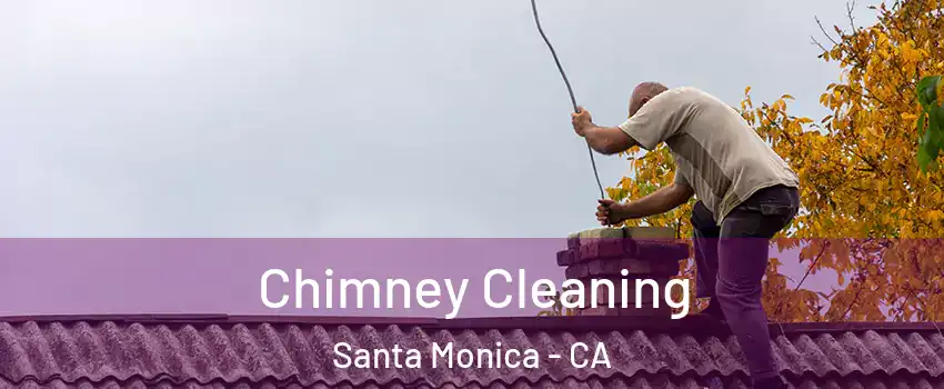  Chimney Cleaning Santa Monica - CA