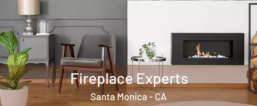  Fireplace Experts Santa Monica - CA
