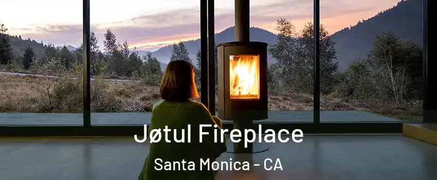  Jøtul Fireplace Santa Monica - CA