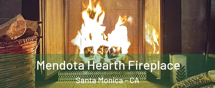  Mendota Hearth Fireplace Santa Monica - CA