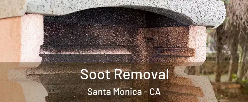  Soot Removal Santa Monica - CA